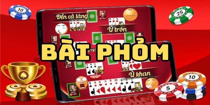 Tổng quan về game bài phỏm quen thuộc