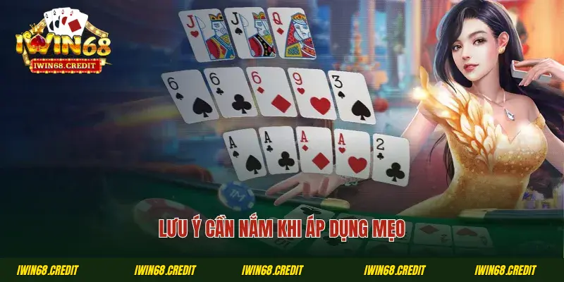 Lưu ý cần nắm khi áp dụng mẹo