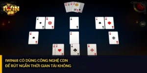 iWin68 có dùng công nghệ CDN để rút ngắn thời gian tải không?